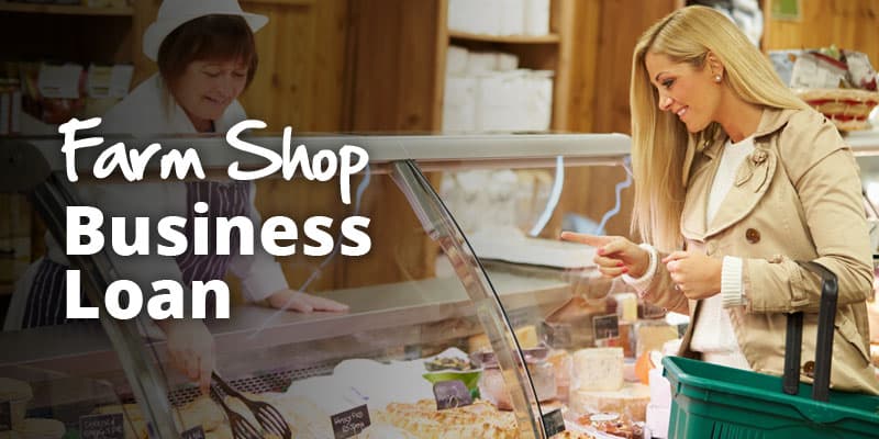 Farm Shop Business Loan image